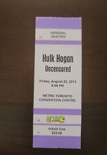 Hulk Hogan Q&A Uncensored Original Concert Ticket Stub, 2013 Toronto