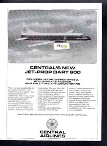 CENTRAL AIRLINES 1966 NUOVO JET-PROP DART 600 ROLLS ROYCE SILENCE NUOVO LIVREA ANNUNCIO - Foto 1 di 1