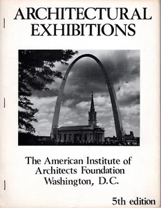 Architectural Exhibitions (5th Edition); AIA Foundation, Washington, DC, 1978 - Picture 1 of 4