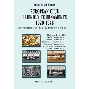 European Club Friendly Tournaments 1920-1948 - Complete football statistics book - Imagen 1 de 1
