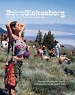 Retroblakesberg: Volume One: The Film Archives by Jay Blakesberg: New