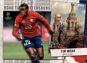 2021 Topps UEFA Champions League Road to St. Petersburg Tim Weah Lille #RSP17 - Picture 1 of 2