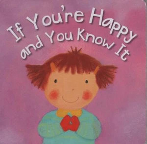 IF YOU'RE HAPPY AND YOU KNOW IT - BOARD BOOK VERY WELL CARED FOR -FAST FREE POST - Picture 1 of 1