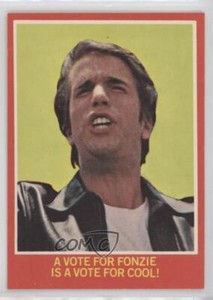 1976 O-Pee-Chee Happy Days A Vote for Fonzie is a Vote for Cool! #5A