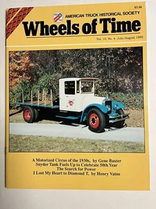 WHEELS OF TIME JULY / AUG 1989 ATHS CIRCUS MACK FORD-SNYDER TANK TRUCKING IHC - Imagen 1 de 14