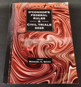 O'Connor's Federal Rules Civil Trials 2025 Paperback - Picture 1 of 7