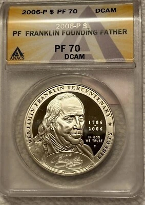 2006-P Franklin Founding Father Silver Dollar Graded ANACS PF70 DCAM - Image 1 of 4