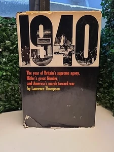 1940 by Laurence Thompson - 1966 1st ed - WWII - Illustrated - - Picture 1 of 14