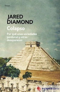 Colapso: por qué unas sociedades perduran y otras desaparecen - Imagen 1 de 1