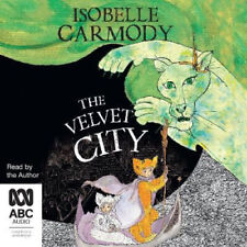 The Velvet City (Kingdom of the Lost The) [Audio] by Isobelle Carmody