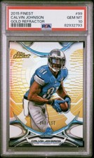 2015 CALVIN JOHNSON Topps Finest Gold Refractor SP /150 PSA 10 POP 1 📈🔥