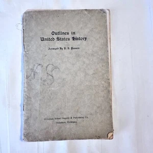 1922 "Outlines in United States History" by W. N. Hower - Foto 1 di 9