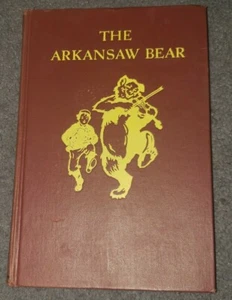 THE ARKANSAW BEAR ALBERT BIGELOW PAINE 1925 HARDCOVER BOOK ANTIQUE - Picture 1 of 4