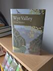 New Naturalist Nn105 Wye Valley (Collins 1St Edition) G.Peterken