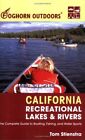 FOGHORN OUTDOORS CALIFORNIA RECREATIONAL LAKES AND RIVERS: By Tom Stienstra *VG*
