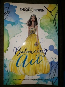 Chloe by Design Ser.: Chloe by Design: Balancing Act by Margaret Gurevich (2016… - Picture 1 of 2