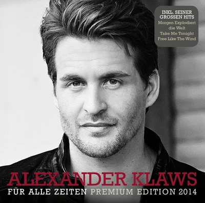 Alexander Klaws Für Alle Zeiten (Premium Edition 2014) (CD) - Image 1 of 3