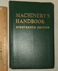 MACHINERY`S HANDBOOK 18th Eighteenth EDITION 1968 Rare Vintage Nice Condition - Imagen 1 de 6