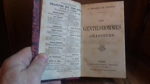 LE MARQUIS DE FOUDRAS "Les gentilshommes chasseurs"(vers 1880)(chasse) (col1b) - Picture 1 of 6