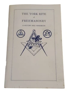 YORK RITE OF FREEMASONRY A HISTORY AND HANDBOOK, 78 P. 1989 - Picture 1 of 4