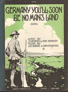 Partitura musical de Alemania You'll Soon Be No Man's Land - 1918 - Imagen 1 de 1