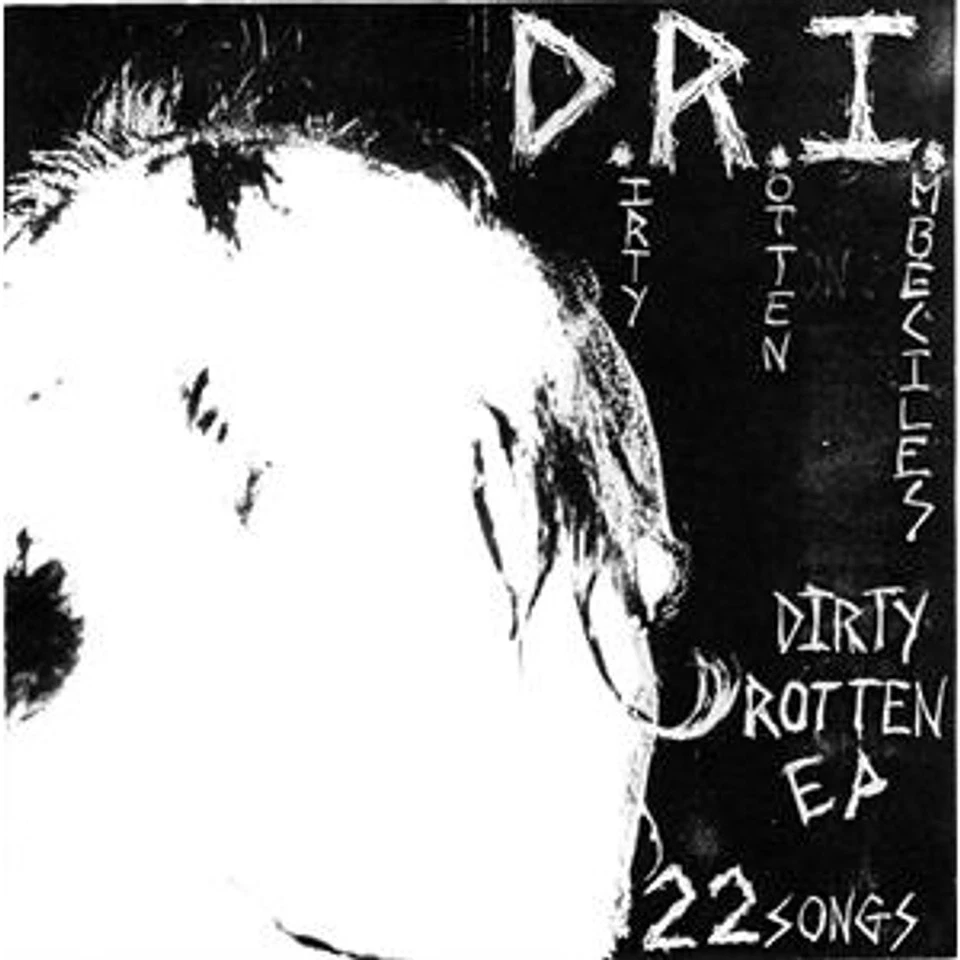 D.R.I. - The Dirty Rotten EP (Vinyl 7" - 2010 - US - Original) - Bild 1 von 1