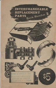 Interchangeable Replacement Parts Book Number 3 Automotive Research Pub. 1950 - Picture 1 of 1