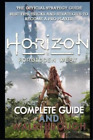 Earlene Mante Horizon Forbidden West Complete Guide & Walkthrough (Taschenbuch)