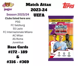 Topps UEFA Match Attax 2023-24 - BASE CARDS #172 - 369 (PSG, Salzburg & Serie A) - Picture 1 of 1