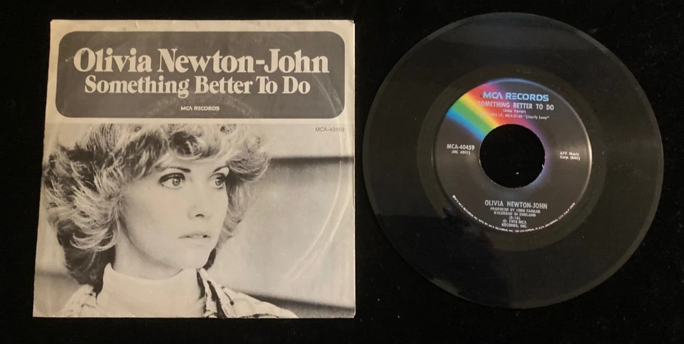 Olivia Newton John Something Better To Do Vinyl 45RPM MCA-40459 1975 EX/VG - Image 1 of 2
