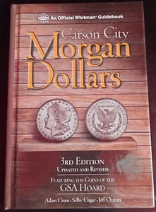Carson City Morgan Dollars - 3rd edition - Whitman Guidebook - GSA Hoard - Picture 1 of 3