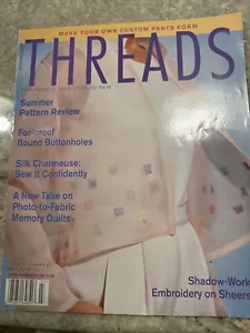 Threads June July 2001 Bound Buttonholes/Silk Charmeuse/Memory Quilt/Shadow Work - Picture 1 of 1