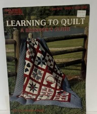 Leisure Arts Learning to Quilt A Beginner's Guide 25 Lessons #1297 Vintage 1990