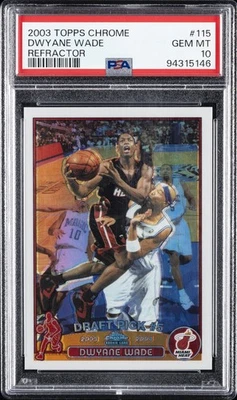 2003 TOPPS CHROME REFRACTOR #115 DWYANE WADE ROOKIE RC PSA 10 - Image 1 of 2