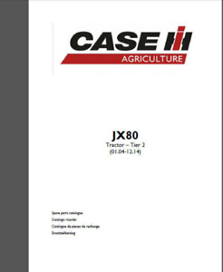 Case JX80 Tier 2 (01/2004-12/2014) parts catalog