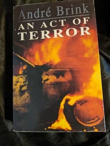 An Act of Terror novel by Andre Brink S. Africa Apartheid Terrorism Politics - Imagen 1 de 4
