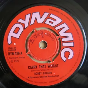 DOBBY DOBSON Carry That Weight / More Weight UK 7" Dynamic Records 1971 - Picture 1 of 2