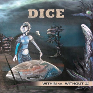 DICE: Within Vs.Without, Next Part (13.CD v.2007ähnlich ~Floyd~Camel~Earthband) - Bild 1 von 1