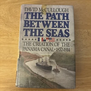 The Path Between The Seas The Creation of the Panama Canal 1870-1914 hb/dj 1977 - Picture 1 of 6