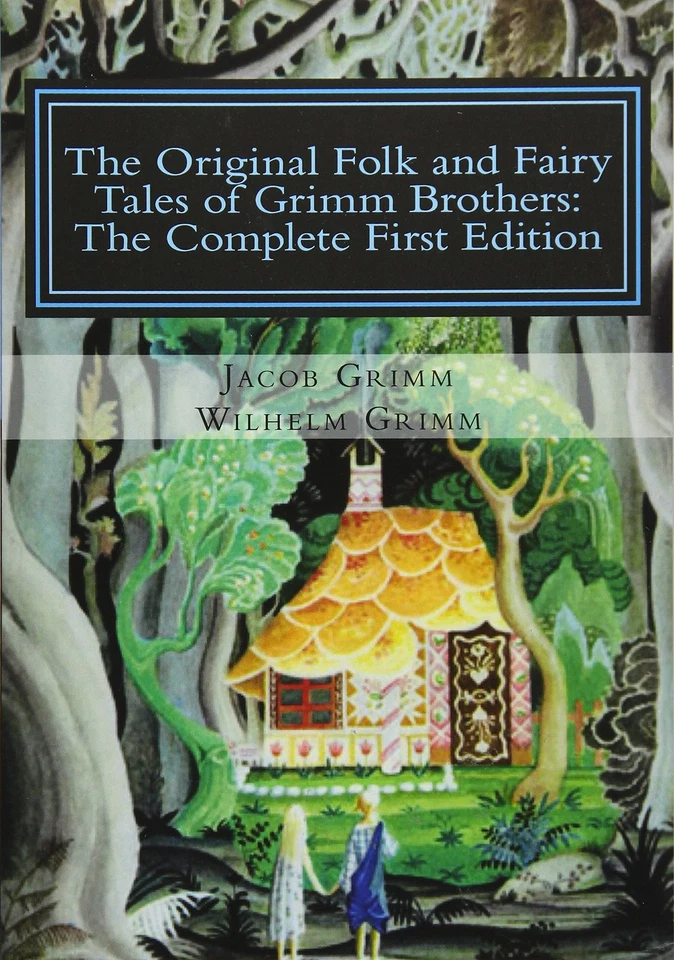 The Original Folk and Fairy Tales of Grimm Brothers: The Complete First Edit... - Image 1 of 1