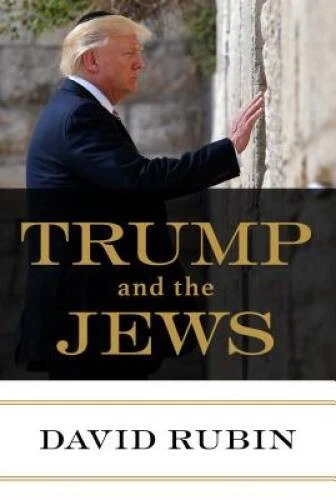 Trump and the Jews - Hardcover By David Rubin - VERY GOOD Foto 1 de 1