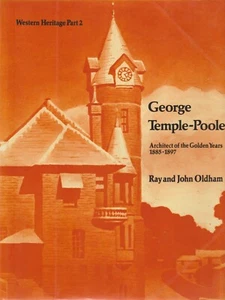 GEORGE TEMPLE-POOLE : Architect of the Golden Years, 1885 - 1897. - Picture 1 of 2
