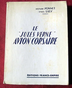Le "Jules Verne" Avion Corsaire. Yonnet / Laty. France-Empire. 1956. - Picture 1 of 2