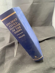 Ancient Civilization of the Andes by Philip Ainsworth Means - Picture 1 of 1