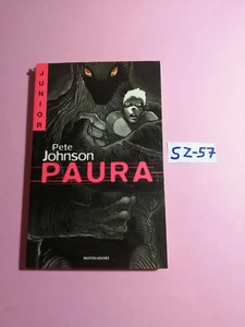 LIBRO JUNIOR PAURA - PETE JOHNSON - ED. "JUNIOR HORROR" MONDADORI 1998 - Foto 1 di 3