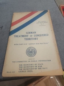 1918 GERMAN TREATMENT OF CONQUERED TERRITORY SOFTCOVER BOOK - Picture 1 of 2