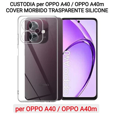 OBASTYLE CUSTODIA OPPO A40 / OPPO A40m COVER PROTEZIONE FOTOCAMERA TRASPARENTE SILICONE