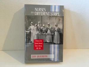 Nurses of a Different Stripe : A History of the Columbia University School of... - Bild 1 von 3