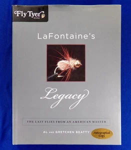 Signiertes Exemplar: LaFontaine's Legacy, Fly Tyer Books, Beatty 2008 Süßwasserangeln - Bild 1 von 6