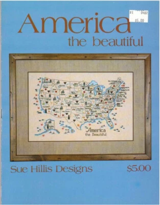 AMERICA THE BEAUTIFUL COUNTED CROSS STITCH BY SUE HILL DESIGNS - Image 1 of 2